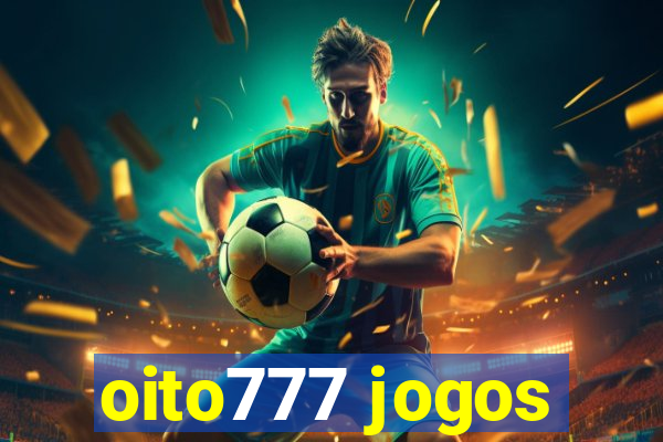 oito777 jogos